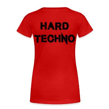 Hard Techno - Frauen Premium Bio T-Shirt - Rot - Hinten - Mia (176cm)