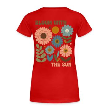 Boho Blumen Shirt – Bloom with the Sun Sommer - Frauen Premium Bio T-Shirt - Rot - Hinten - Mia (176cm)