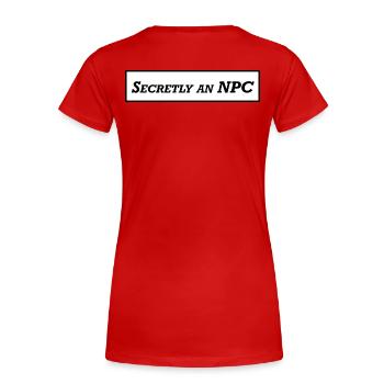 Secretly an NPC - Women's Premium Organic T-Shirt - red - Back - Mia (176cm)