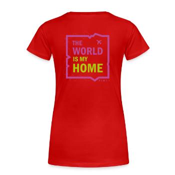 World Home (couleur) - T-shirt bio Premium Femme - rouge - Dos - Mia (176cm)