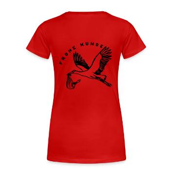 Frohe Kunde - Frauen Premium Bio T-Shirt - Rot - Hinten - Mia (176cm)