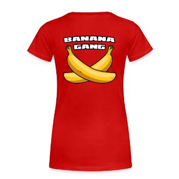 Banana Gang Motiv - Bananen Clique - Frauen Premium Bio T-Shirt - Rot - Hinten - Mia (176cm)