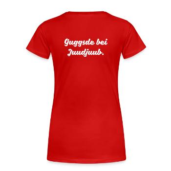 Youtube Schauen Sächsischer Spruch Ossi Geschenk - Frauen Premium Bio T-Shirt - Rot - Hinten - Mia (176cm)