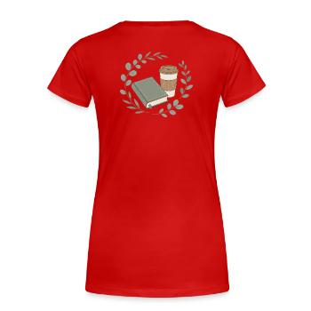 Book Friend Chapter and Coffee - Women's Premium Organic T-Shirt - red - Back - Mia (176cm)