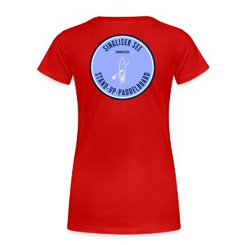 Singliser See Stand-Up-Paddleboard - Frauen Premium Bio T-Shirt - Rot - Hinten - Mia (176cm)