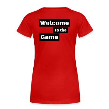 WELCOME TO THE GAME – Minimal Gamer Statement - Women's Premium Organic T-Shirt - red - Back - Mia (176cm)