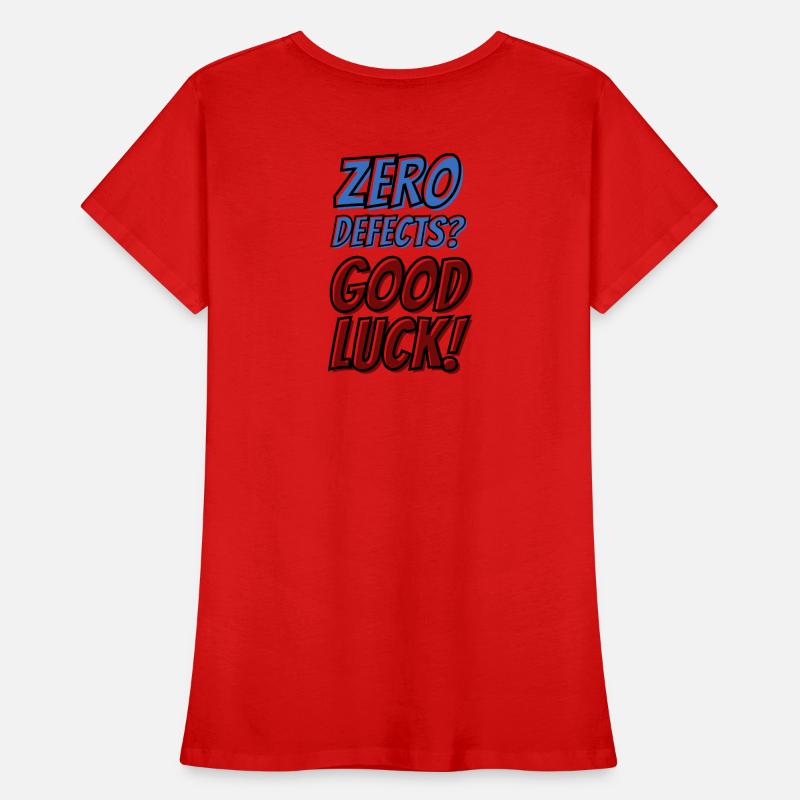Zero Defects Good luck Women's Premium Organic T-Shirt