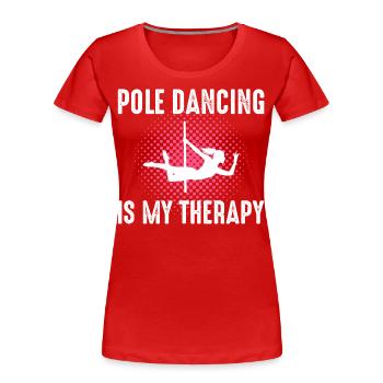 Pole Sport Dance Dancer Competition Acrobatics - Women's Premium Organic T-Shirt - red - Front - Mia (176cm)