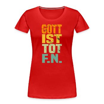 dieu est mort Friedrich Nietzsche style rétro - T-shirt bio Premium Femme - rouge - Devant - Mia (176cm)