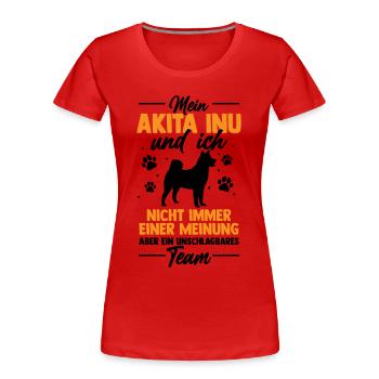 Akita Inu und Ich sind ein unschlagbares Team - Frauen Premium Bio T-Shirt - Rot - Vorne - Mia (176cm)