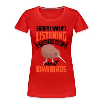 Kiwi Vogel lustiger Spruch Neuseeland Kiwi - Frauen Premium Bio T-Shirt - Rot - Vorne - Mia (176cm)