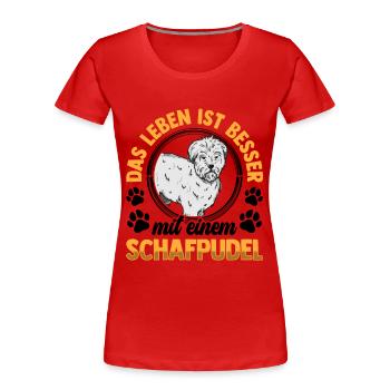 Leben mit Schafpudel altdeutscher Hütepudel - Frauen Premium Bio T-Shirt - Rot - Vorne - Mia (176cm)