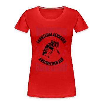 Überarbeiteter Fahrzeuglackierer Lackierer - Frauen Premium Bio T-Shirt - Rot - Vorne - Mia (176cm)