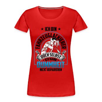 Ich bin der Verrückte Fahrzeuglackierer Lackierer - Frauen Premium Bio T-Shirt - Rot - Vorne - Mia (176cm)