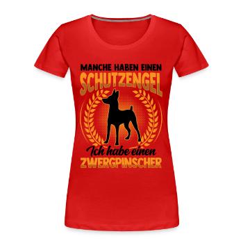 Zwergpinscher ist mein Schutzengel Pinscher - Frauen Premium Bio T-Shirt - Rot - Vorne - Mia (176cm)