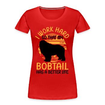 Travail pour Bobtail Old English Shepherd - T-shirt bio Premium Femme - rouge - Devant - Mia (176cm)