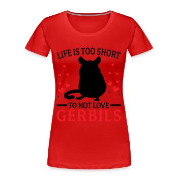 Les gerbilles n’aiment pas les gerbilles rongeurs - T-shirt bio Premium Femme - rouge - Devant - Mia (176cm)