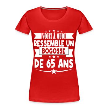 anniversaire 65 ans. beau gosse 65 ans. 65e annive - T-shirt bio Premium Femme - rouge - Devant - Mia (176cm)