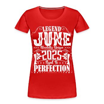 juin 2025. Anniversaire juin 2025 Cadeau juin 2025 - T-shirt bio Premium Femme - rouge - Devant - Mia (176cm)