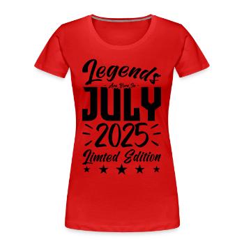 Naissance En Juillet 2025. Cadeau d'anniversaire. - T-shirt bio Premium Femme - rouge - Devant - Mia (176cm)