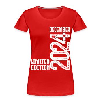 Birthday Gift December 2024. December 2024. - Women's Premium Organic T-Shirt - red - Front - Mia (176cm)