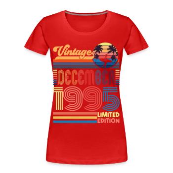 Birthday December 1995. Gift December 1995. - Women's Premium Organic T-Shirt - red - Front - Mia (176cm)