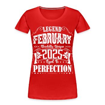Février 2025. Cadeau d'Anniversaire février 2025. - T-shirt bio Premium Femme - rouge - Devant - Mia (176cm)