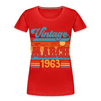 März 1963, Jahrgang März 1963 Jubiläumsgeschenk. - Frauen Premium Bio T-Shirt - Rot - Vorne - Mia (176cm)