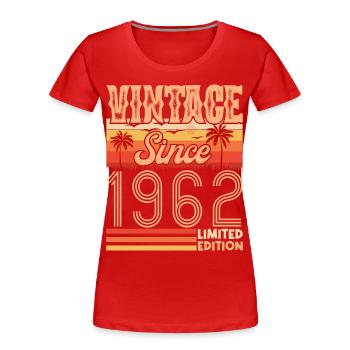 Anniversary 1962. Vintage Born in 1962 Birthday - Women's Premium Organic T-Shirt - red - Front - Mia (176cm)