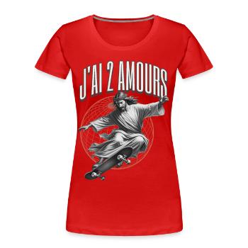 I Have 2 Loves: Skate & Jesus Style - Women's Premium Organic T-Shirt - red - Front - Mia (176cm)