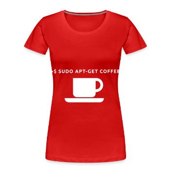 Lustiges Linux Kaffee Admin Shirt Pinguin Coder - Frauen Premium Bio T-Shirt - Rot - Vorne - Mia (176cm)