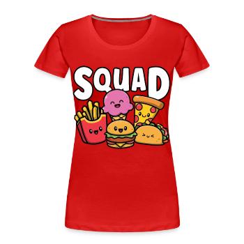 Junk Food Squad Nette lustige Fast-Food-Liebhaber Feinschmecker - Frauen Premium Bio T-Shirt - Rot - Vorne - Mia (176cm)