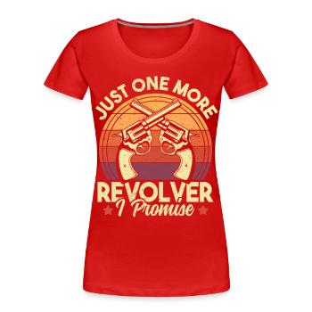 Nur noch ein Revolver verspreche ich Vintage lustig - Frauen Premium Bio T-Shirt - Rot - Vorne - Mia (176cm)