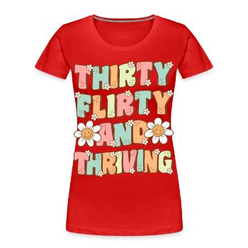 Trente ans séduisants et prospères 30e anniversaire - T-shirt bio Premium Femme - rouge - Devant - Mia (176cm)
