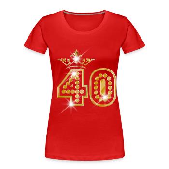 40 - Birthday - Queen - Gold - Burlesque - Frauen Premium Bio T-Shirt - Rot - Vorne - Mia (176cm)