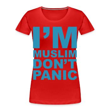 Je suis musulman Ne paniquez pas - T-shirt bio Premium Femme - rouge - Devant - Mia (176cm)