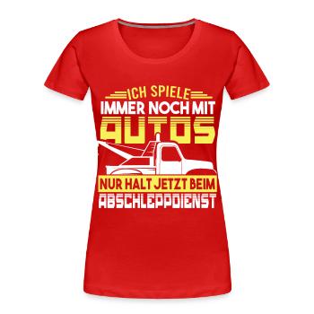 Abschleppdienst Ich spiele immer noch mit Autos - Frauen Premium Bio T-Shirt - Rot - Vorne - Mia (176cm)