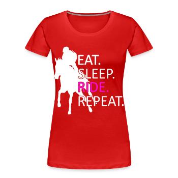 Eat Sleep Ride Horse Cheval Équitation - T-shirt bio Premium Femme - rouge - Devant - Mia (176cm)