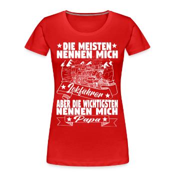 Dampflok Lokführer Eisenbahner Eisenbahn Vater - Frauen Premium Bio T-Shirt - Rot - Vorne - Mia (176cm)