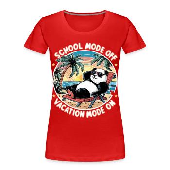 Last day of school Vacation mode on - Women's Premium Organic T-Shirt - red - Front - Mia (176cm)