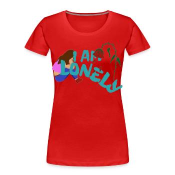 Ich bin einsam, traurig - Frauen Premium Bio T-Shirt - Rot - Vorne - Mia (176cm)