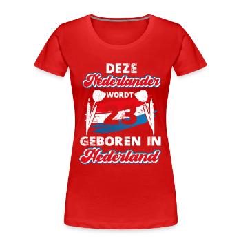 23 Anniversaire Hollande Hollandaise 23 ans Say - T-shirt bio Premium Femme - rouge - Devant - Mia (176cm)