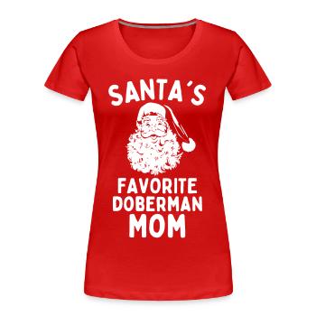 Weihnachten Dobermann mom Santa's Favorite dog mom - Frauen Premium Bio T-Shirt - Rot - Vorne - Mia (176cm)