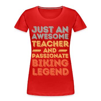 Lehrer Radfahren retro - Frauen Premium Bio T-Shirt - Rot - Vorne - Mia (176cm)