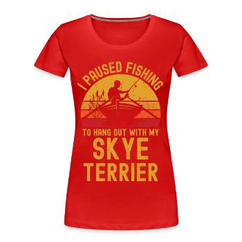 Angeln, Fischen und Skye Terrier - Frauen Premium Bio T-Shirt - Rot - Vorne - Mia (176cm)