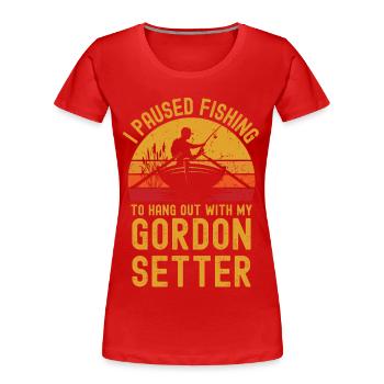 Pêche, pêche et Gordon Setter - T-shirt bio Premium Femme - rouge - Devant - Mia (176cm)