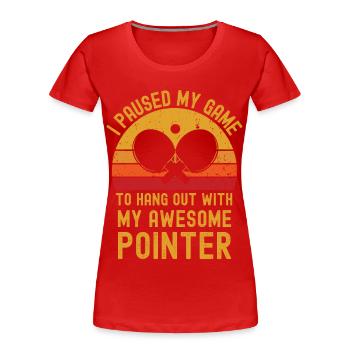 Tischtennis und Pointer - Frauen Premium Bio T-Shirt - Rot - Vorne - Mia (176cm)