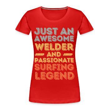 Soudeur surfant rétro - T-shirt bio Premium Femme - rouge - Devant - Mia (176cm)