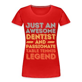 Zahnarzt Tischtennis retro - Frauen Premium Bio T-Shirt - Rot - Vorne - Mia (176cm)