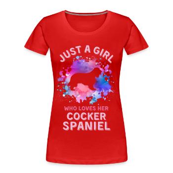 Juste une fille qui aime son Cocker-spaniel - T-shirt bio Premium Femme - rouge - Devant - Mia (176cm)